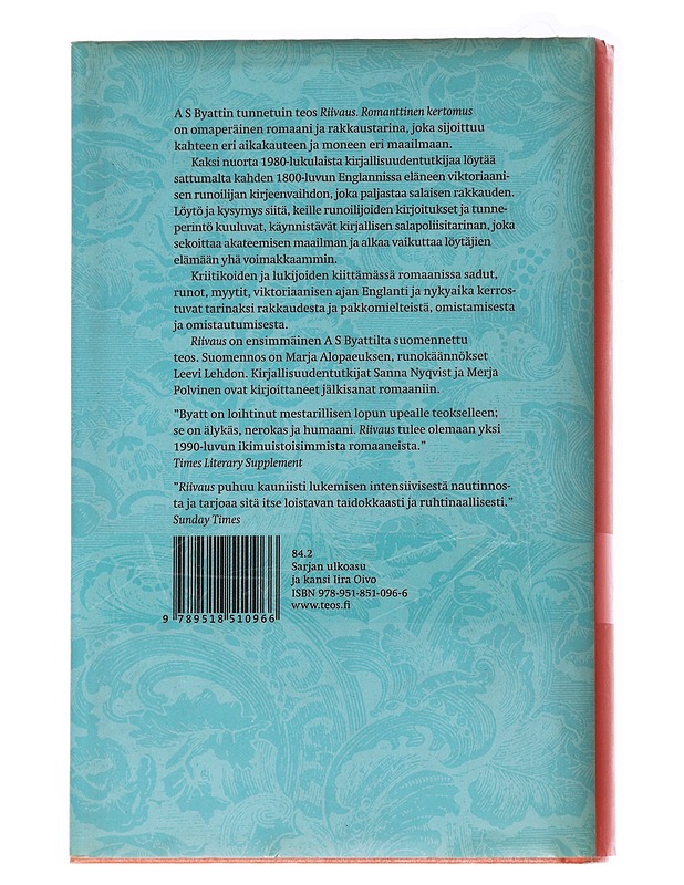 Riivaus / romanttinen kertomus - BYATT, A. S. - Historiakirjat - 10105563932 - 1