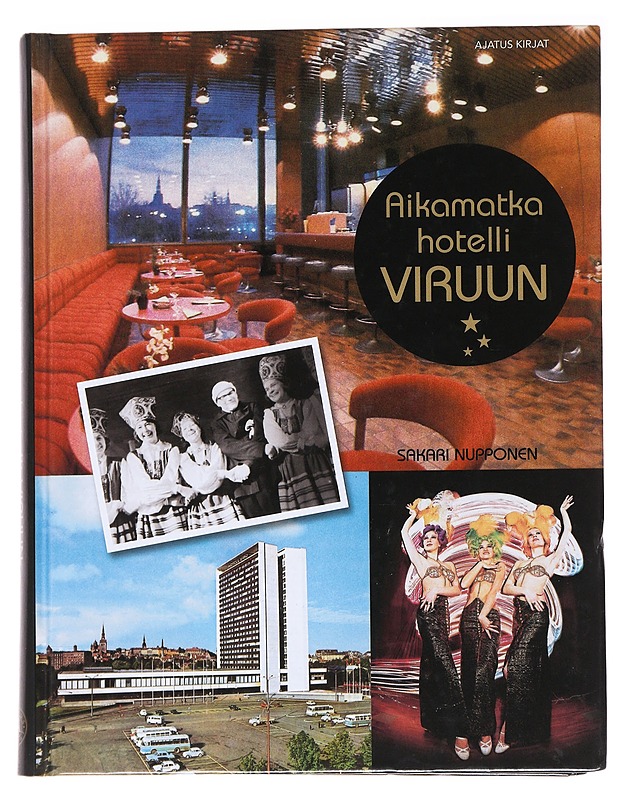 Aikamatka hotelli Viruun - Sakari Nupponen - Historiakirjat - 10105563950 - 0