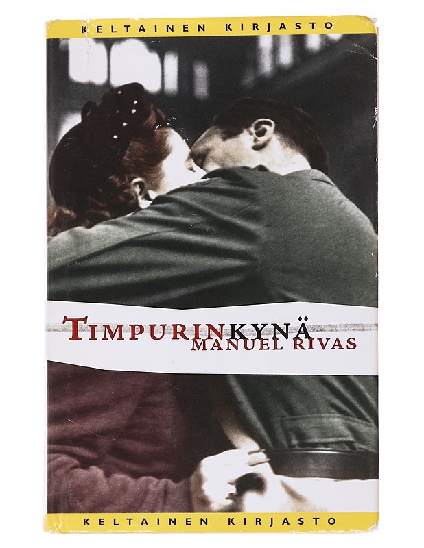 Timpurinkynä - Rivas, Manuel - Romaanit ja novellit - 10105563979 - 0