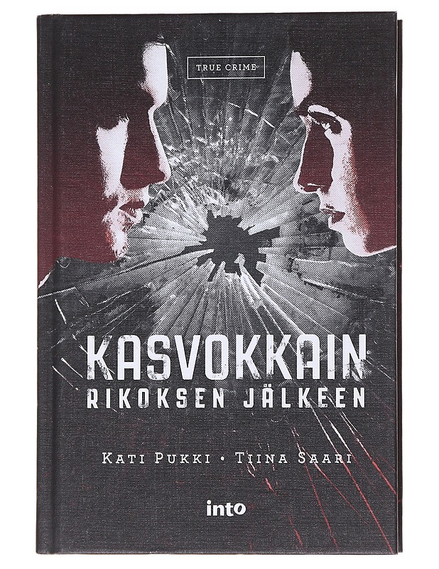 Kasvokkain rikoksen jälkeen - Pukki, Kati - Tietokirjat ja oppaat - 10105564059 - 0