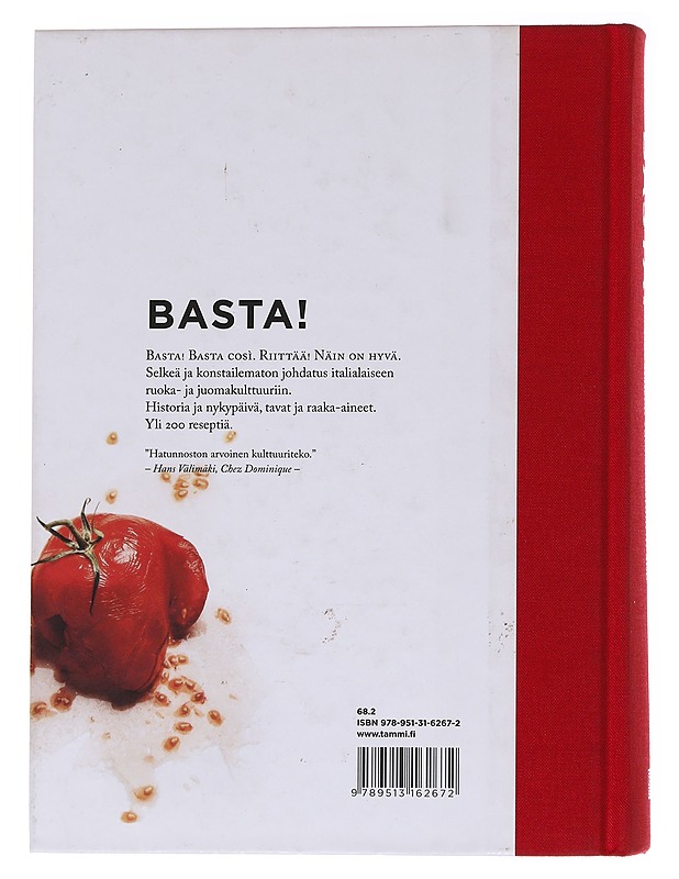 Basta!  Italialaisen ruokakulttuurin abc - Tuominen, Saku - Tietokirjat ja oppaat - 10105564126 - 1