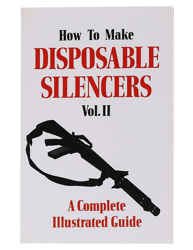 How To Make Disposable Silencers - J. Flores - Tietokirjat ja oppaat - 10105564131 - 0