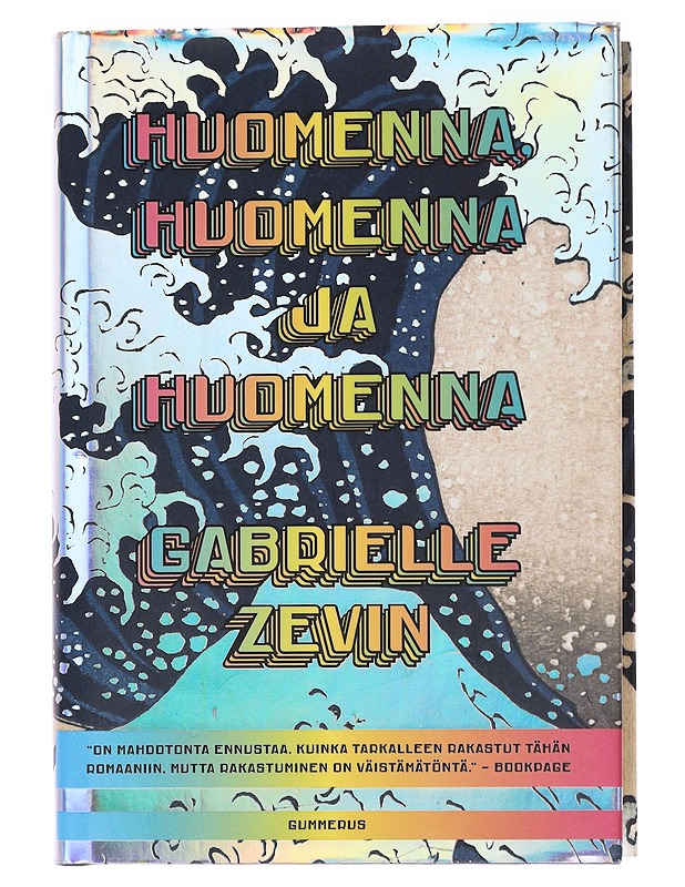 Huomenna, huomenna ja huomenna - Zevin, Gabrielle - Romaanit ja novellit - 10105564133 - 0