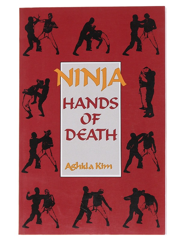 Ninja Hands Of Death - Ashida Kim - Tietokirjat ja oppaat - 10105564139 - 0