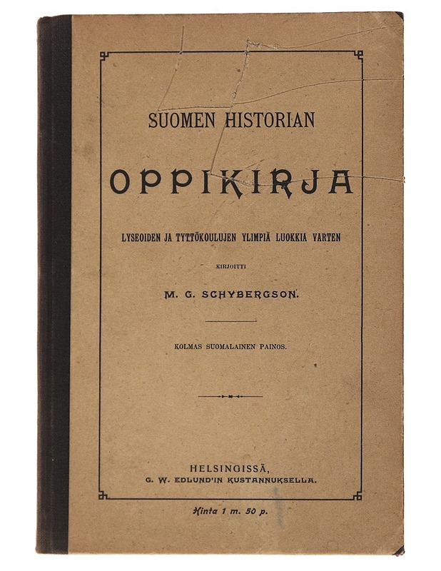 Suomen Historian Oppikirja - M. G. Schybergson - Historiakirjat - 10105564223 - 0