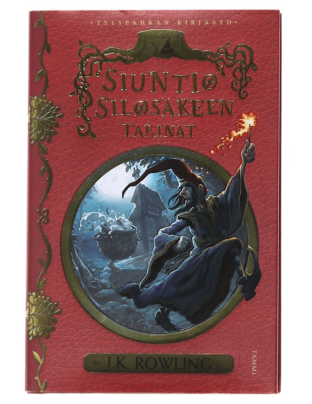 Siuntio Silosäkeen tarinat - Rowling, J. K. - Fantasia- ja scifi - 10105564248 - 0