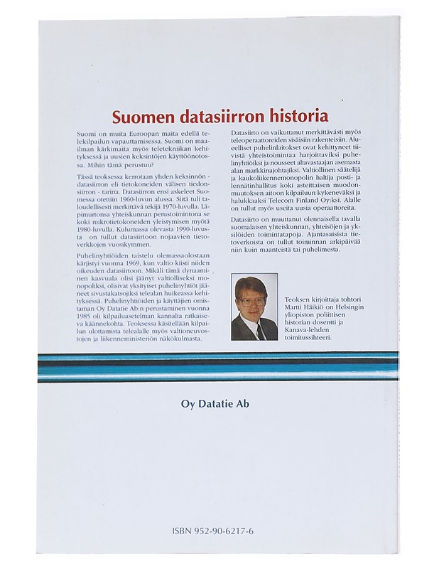 Reikäkorttimodeemista tiedon valtatielle : Suomen datasiirron historia - Martti Häikiö - Historiakirjat - 10105564251 - 1