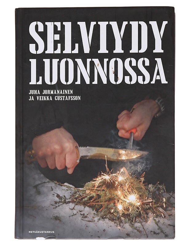 Selviydy luonnossa - Jormanainen, Juha - Tietokirjat ja oppaat - 10105564269 - 0