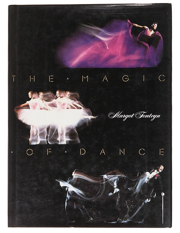 The Magic Of Dance - Margot Fonteyn - Taide- ja kulttuurikirjat - 10105564302 - 0