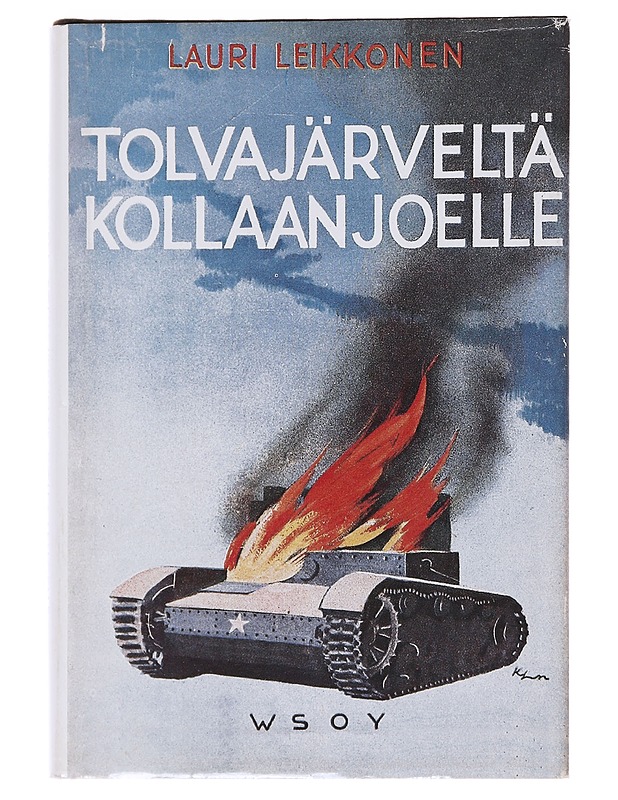 Tolvajärveltä Kollaanjoelle - Lauri Leikkonen - Elämäkerrat ja muistelmat - 10105564307 - 0