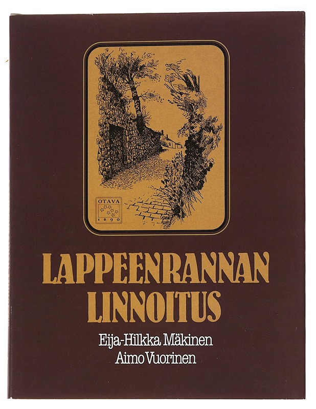 Lappeenrannan linnoitus - Eija-Hilkka Mäkinen - Historiakirjat - 10105564344 - 0