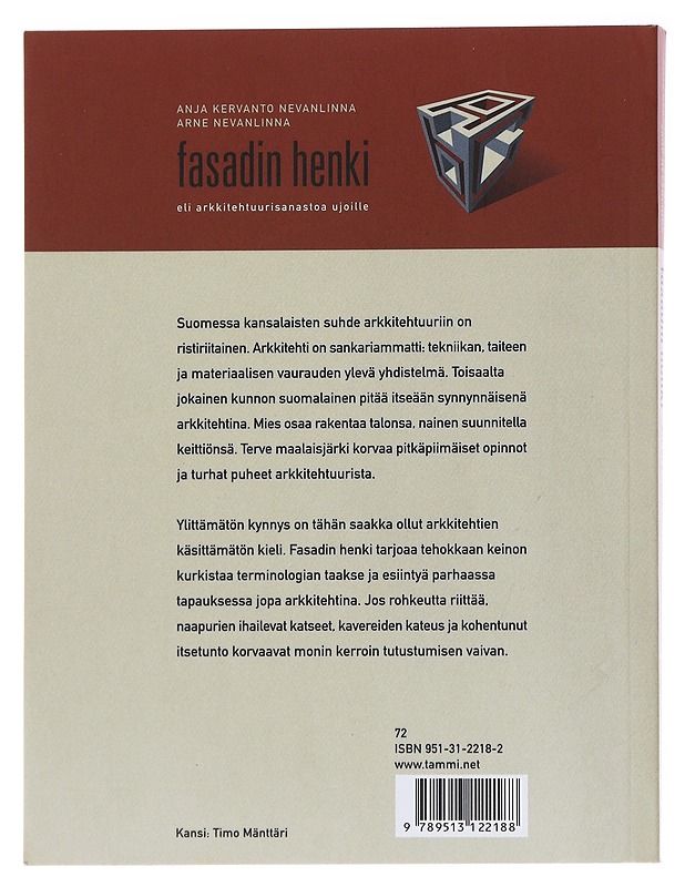 Fasadin henki eli arkkitehtuurisanastoa ujoille - Kervanto-Nevanlinna, A. - Tietokirjat ja oppaat - 10105564382 - 1