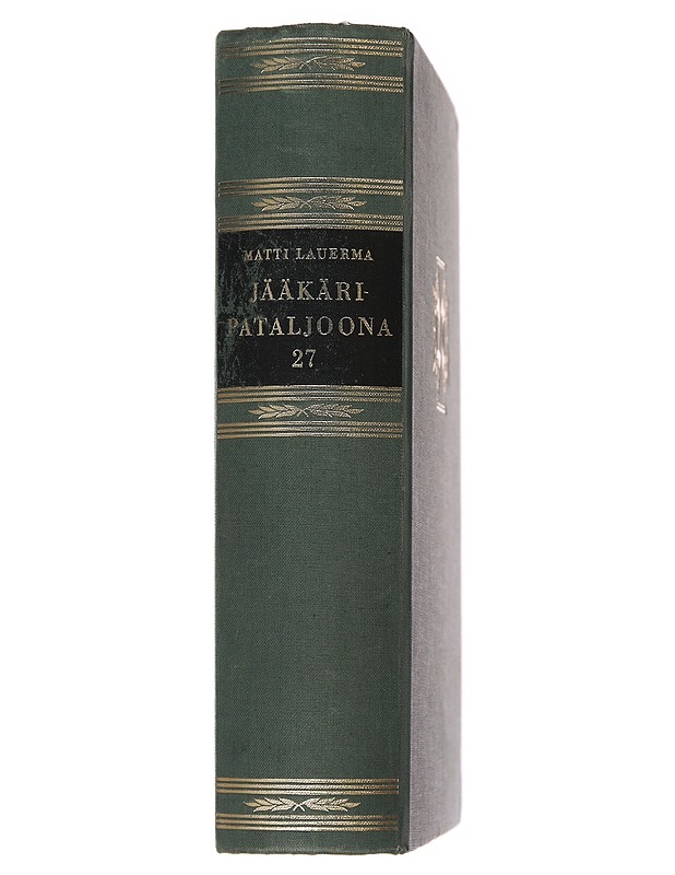 Jääkäri pataljoona 27 -Matti Lauerma - Historiakirjat - 10105564384 - 1