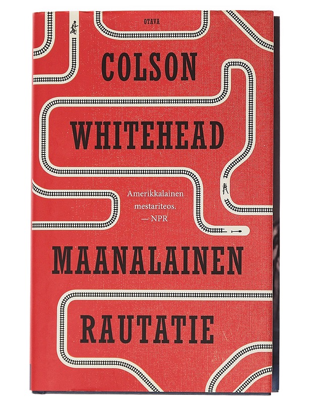 Maanalainen rautatie - Whitehead, Colson - Historiakirjat - 10105564402 - 0