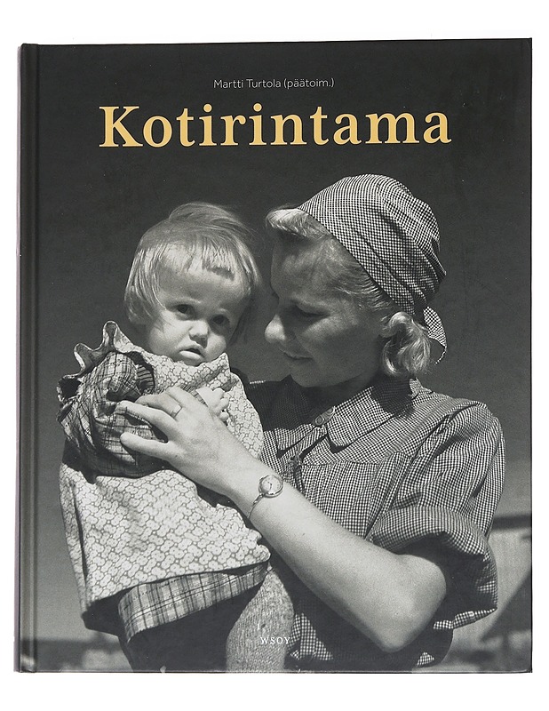 Kotirintama - Turtola, Martti - Historiakirjat - 10105564496 - 0