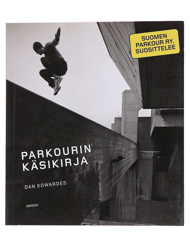 Parkourin käsikirja - Edwardes, Dan - Tietokirjat ja oppaat - 10105564547 - 0