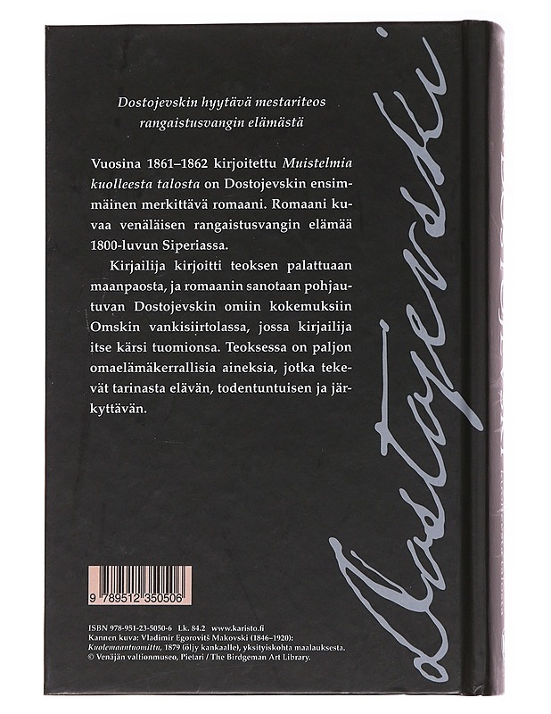 Muistelmia kuolleesta talosta - Dostojevski, F. M. (Fjodor Mihailovits) - Romaanit ja novellit - 10105564548 - 1