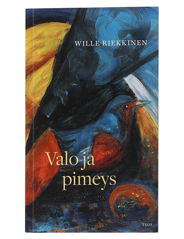 Valo ja pimeys - Wille Riekkinen - Historiakirjat - 10105564577 - 0