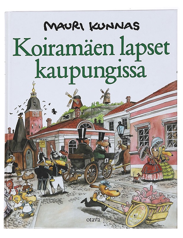 Koiramäen lapset kaupungissa - Kunnas, Mauri - Lastenkirjat - 10105564588 - 0