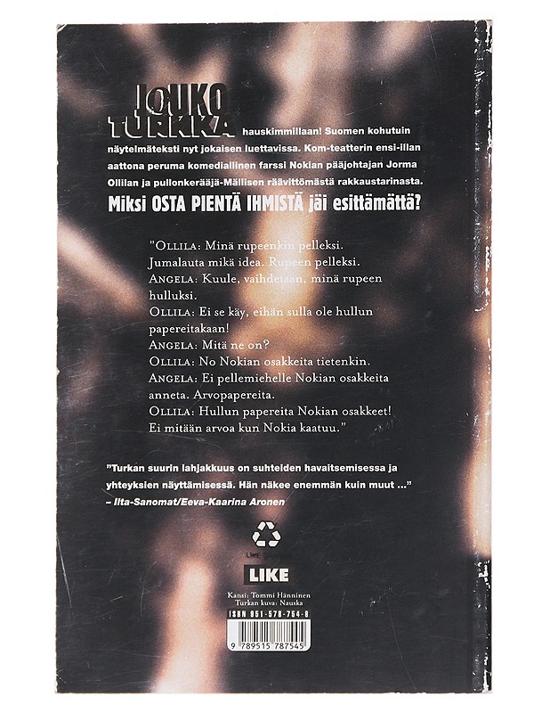 Osta pientä ihmistä - Jouko Turkka - Romaanit ja novellit - 10105564591 - 1