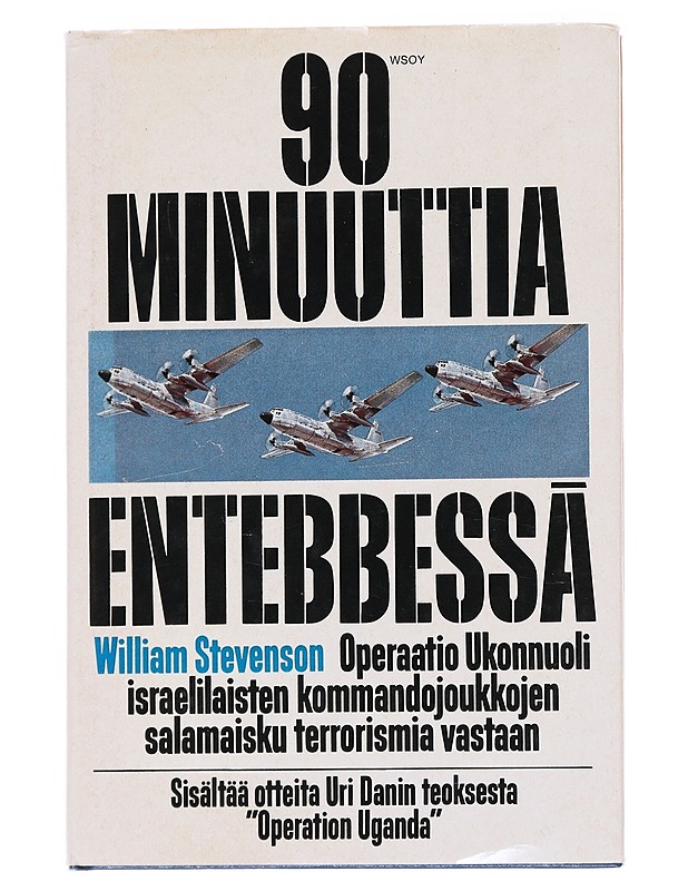 90 minuuttia Entebbessä - Stevenson, William - Historiakirjat - 10105564608 - 0