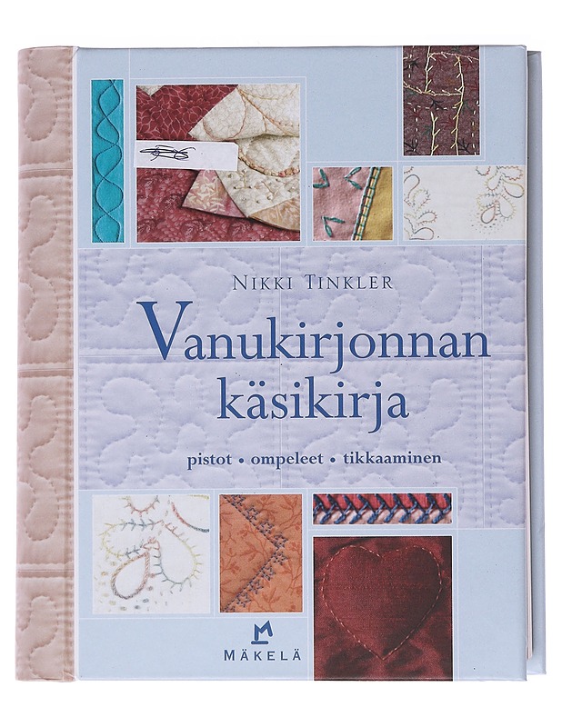 Vanukirjonnan käsikirja : pistot, ompeleet, tikkaaminen - Tinkler, Nikki - Ompelu - 10105564631 - 0