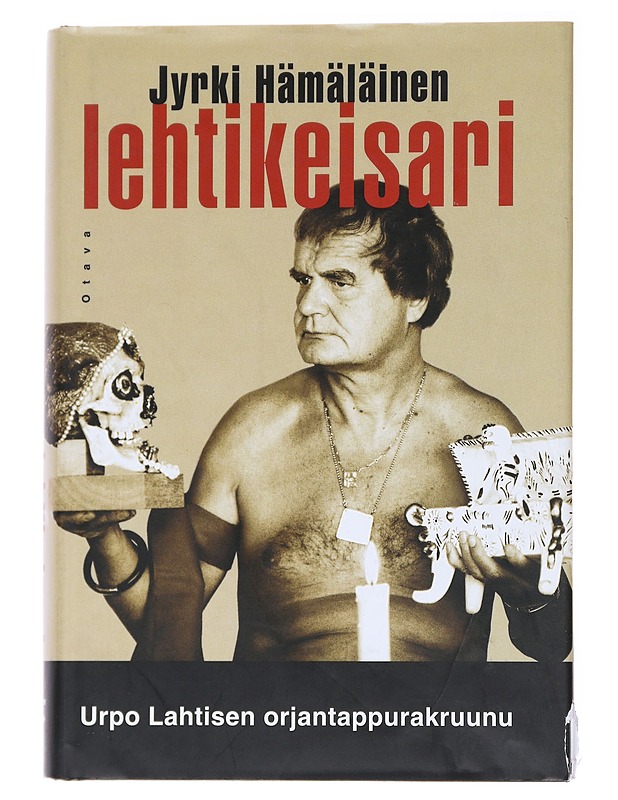 Lehtikeisari : Urpo Lahtisen orjantappurakruunu - Jyrki Hämäläinen - Elämäkerrat ja muistelmat - 10105564653 - 0