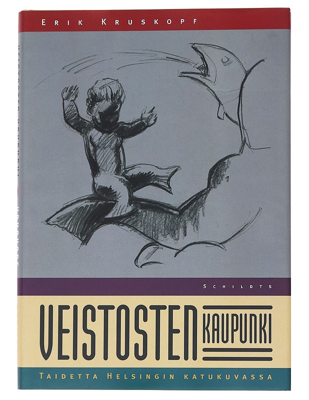 Veistosten kaupunki - Erik Kruskopf - Taide- ja kulttuurikirjat - 10105564823 - 0