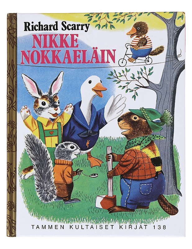 Nikke Nokkaeläin - Scarry, Richard - Lastenkirjat - 10105564853 - 0
