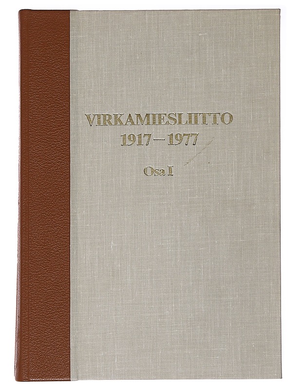 Virkamiesliitto 1917-1977 osa I-II - Sakari Talvitie - Historiakirjat - 10105564852 - 0