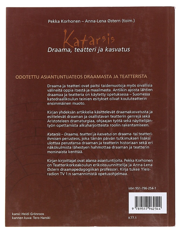 Katarsis : draama, teatteri ja kasvatus - Korhonen, Pekka - Taide- ja kulttuurikirjat - 10105564868 - 1