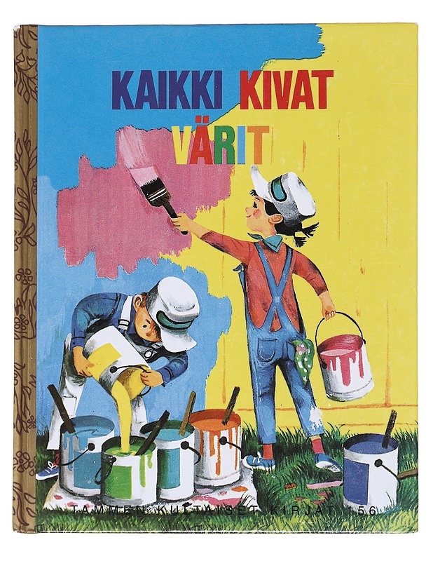 Kaikki kivat värit - HOLL, ADELAIDE - Lastenkirjat - 10105564871 - 0