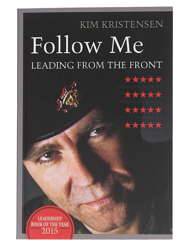 Follow Me : Leading From The Front - Kim Kristensen - Elämäkerrat ja muistelmat - 10105564893 - 0
