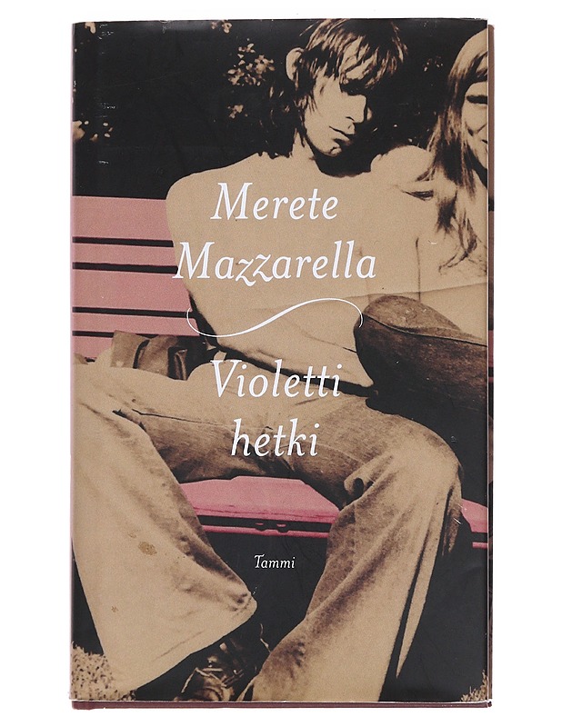 Violetti hetki - Mazzarella, Merete - Elämäkerrat ja muistelmat - 10105564942 - 0