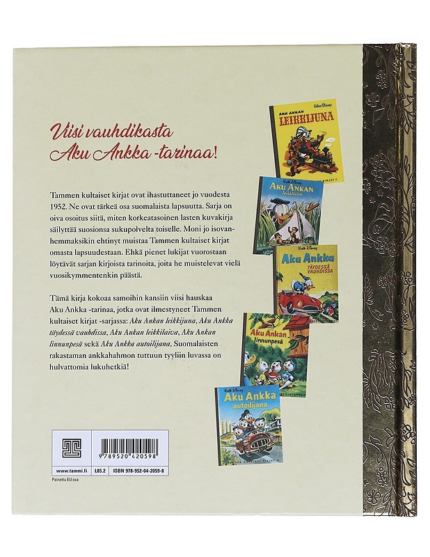 Aku Ankan kultainen kirja - Kelsey, Dick - Lastenkirjat - 10105564946 - 1