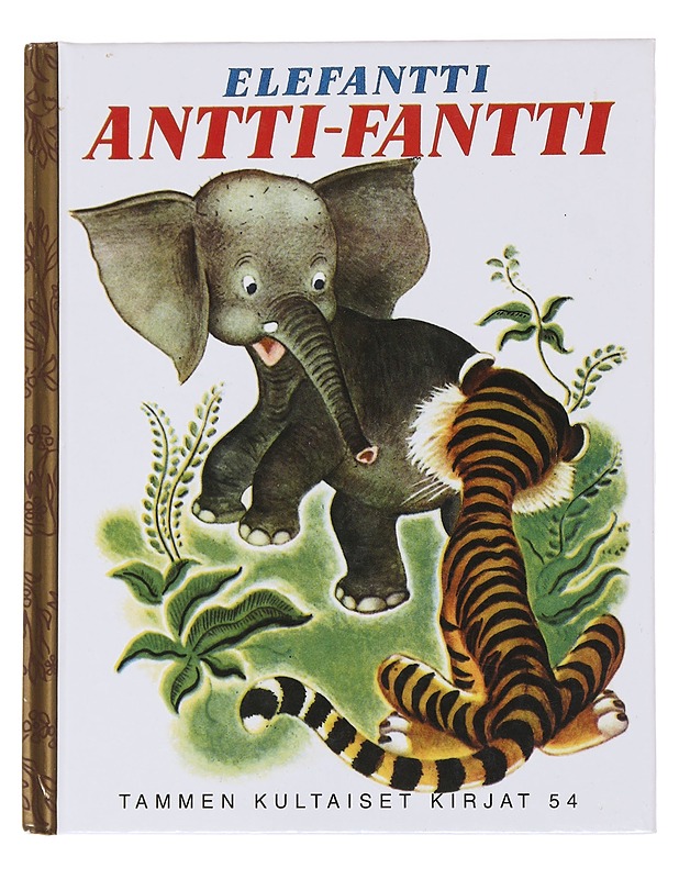 Elefantti Antti-Fantti - Jackson - Lastenkirjat - 10105564968 - 0