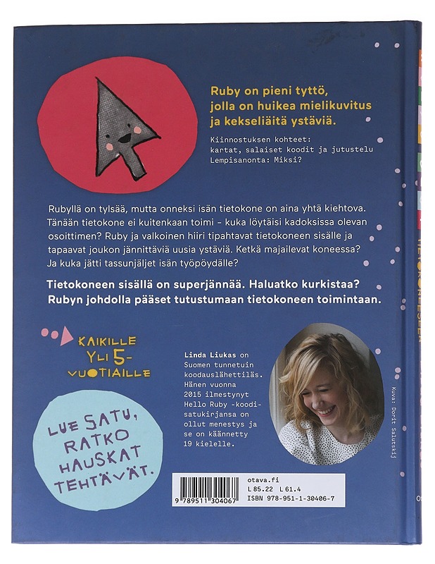 Hello Ruby : matka tietokoneeseen - Liukas, Linda - Lastenkirjat - 10105564979 - 1