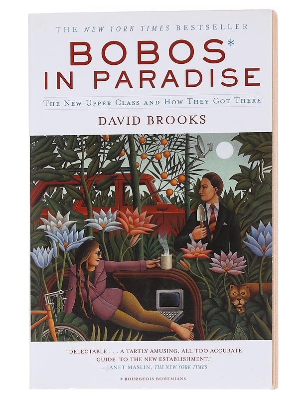 Bobos in paradise : the new upper class and how they got there - David Brooks - Romaanit ja novellit - 10105564991 - 0