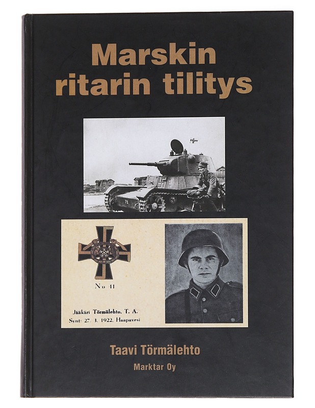 Marskin ritarin tilitys - Taavi Törmälehto - Elämäkerrat ja muistelmat - 10105565022 - 0
