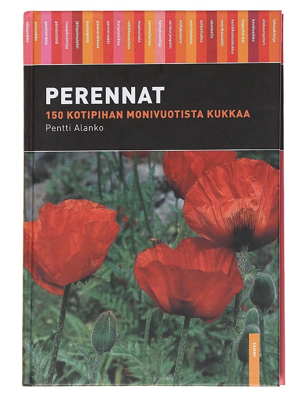 Perennat : 150 kotipihan monivuotista kukkaa - Alanko, Pentti - Tietokirjat ja oppaat - 10105565037 - 0