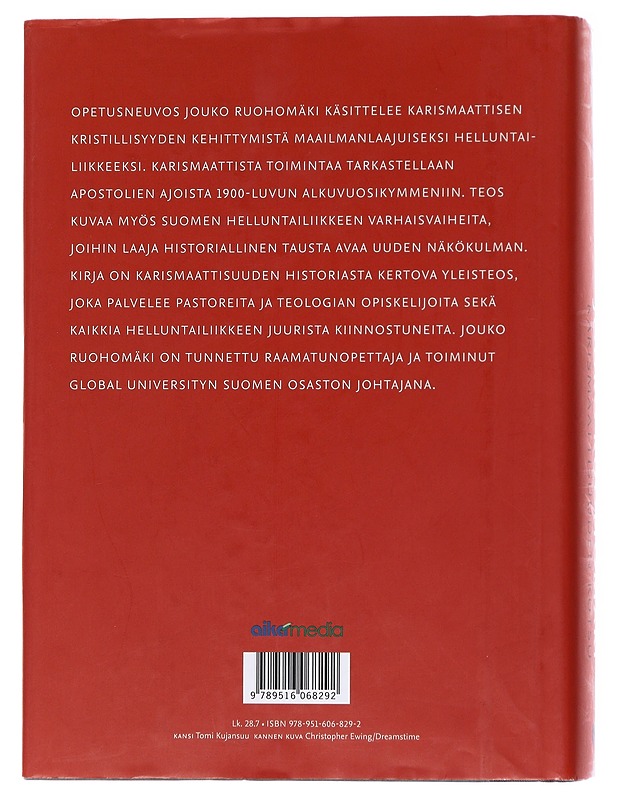Karismaattisuuden kutsu  - Jouko Ruohomäki - Historiakirjat - 10105565068 - 1