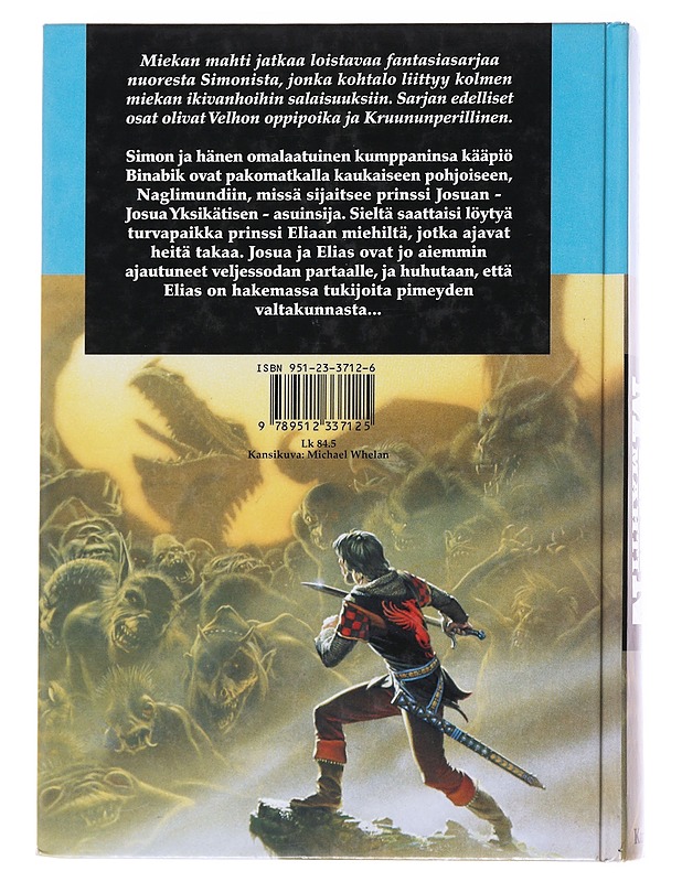 Taru kolmesta miekasta 3. Miekan mahti - Williams, Tad - Fantasia- ja scifi - 10105565134 - 1