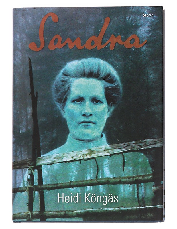 Sandra : romaani - Heidi Köngäs - Romaanit ja novellit - 10105565200 - 0