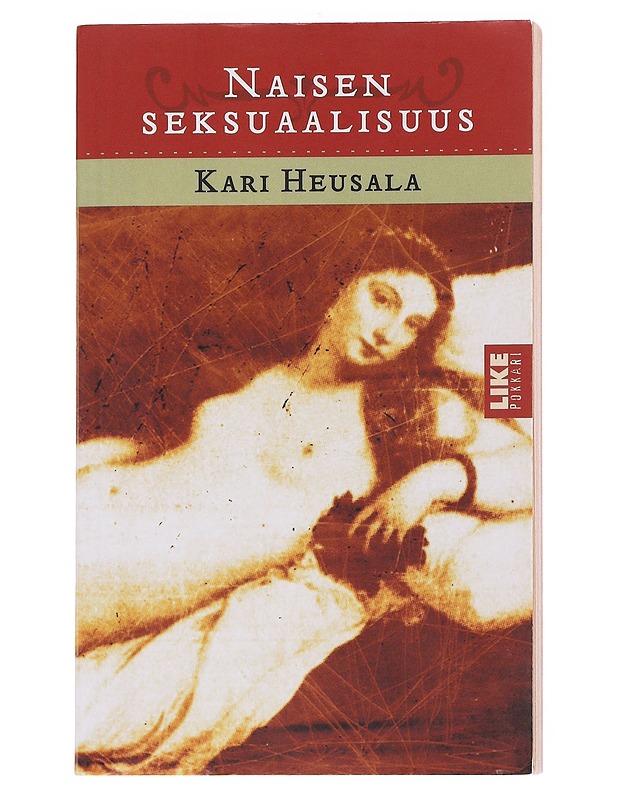 Naisen seksuaalisuus - Kari Heusala - Tietokirjat ja oppaat - 10105565204 - 0