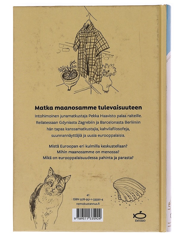 Eurooppa raiteilla - Haavisto, Pekka - Elämäkerrat ja muistelmat - 10105565205 - 1