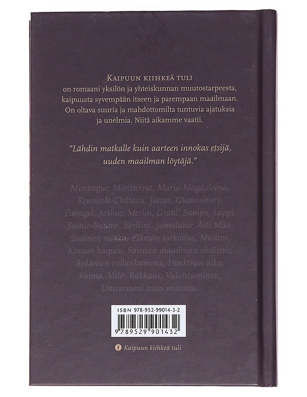 Kaipuun kiihkeä tuli - Arja-Liisa Landén - Romaanit ja novellit - 10105565214 - 1