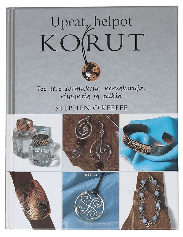 Upeat, helpot korut - Stephen O'Keeffe - Harrastekirjat - 10105565276 - 0