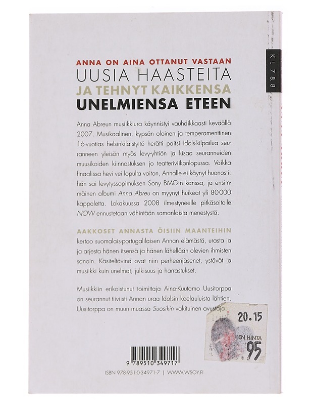 Anna Abreu : aakkoset Annasta Öisiin maanteihin - Aino-Kuutamo Uusitorppa - Historiakirjat - 10105565280 - 1