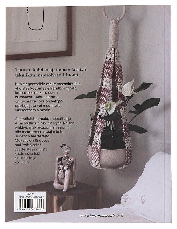 Intohimona makrakudonta / makramee kohtaa kudonnan 18 upeassa mallityössä - Mullins, Amy - Tietokirjat ja oppaat - 10105565291 - 1