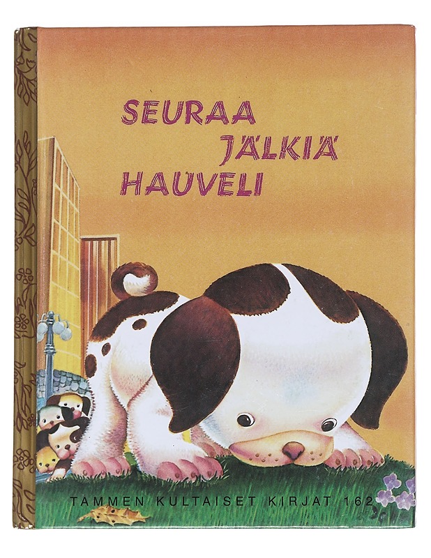 Seuraa jälkiä, hauveli! - Holl, Adelaide - Lastenkirjat - 10105565296 - 0